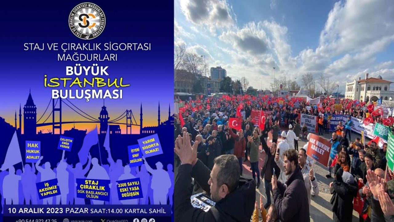 Staj ve Çıraklık Sigortası Mağdurları İstanbul'da Toplanıyor