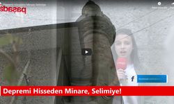 Depremi Hisseden Minare, Selimiye