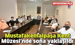 Mustafakemalpaşa Kent Müzesi'nde sona gelindi