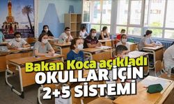 Okullar için 2+5 sistemi