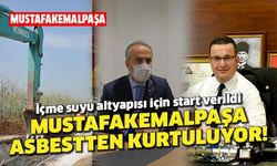 Mustafakemalpaşa asbestten kurtuluyor!