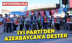 İYİ Parti'den Azerbaycan'a Mustafakemalpaşa'dan destek