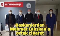 Başkanlardan Mehmet Çalışkan’a ortak ziyaret