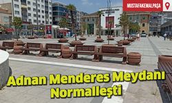 Adnan Menderes Meydanı Normalleşti