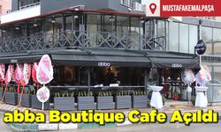 abba Boutique Cafe Açıldı