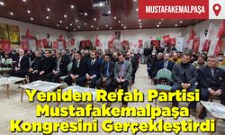 Yeniden Refah Partisi Mustafakemalpaşa Kongresini Gerçekleştirdi