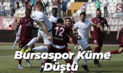 Bursaspor Küme Düştü