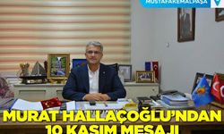 Murat Hallaçoğlu'ndan 10 Kasım Mesajı