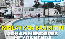 Kızılay Kan Bağışı Tırı Adnan Menderes Meydanı'nda