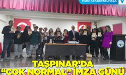 Taşpınar'da ''Çok Normal'' İmza Günü