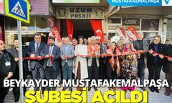 BEYKAYDER Mustafakemalpaşa Şubesi Açıldı