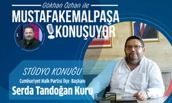 Mustafakemalpaşa Konuşuyor - CHP İlçe Başkanı Serda Tandoğan Kuru Stüdyo Konuğumuz
