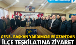 Genel Başkan Yardımcısı Erozan'dan İlçe Teşkilatına Ziyaret
