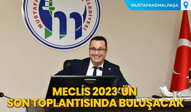 Meclis 2023'ün Son Toplantısında Buluşacak