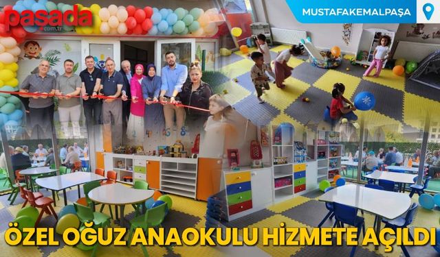 Özel Oğuz Anaokulu Hizmete Açıldı