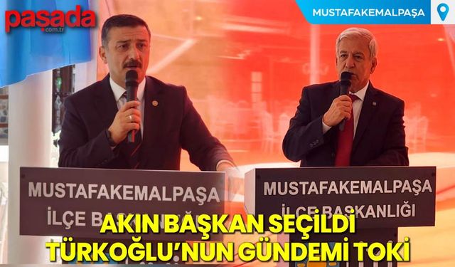 Akın Başkan Seçildi, Türkoğlu'nun Gündemi TOKİ