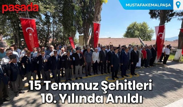 15 Temmuz Şehitleri 10. Yılında Anıldı