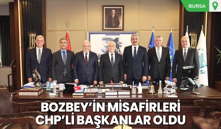Bozbey'in Misafirleri CHP'li Başkanlar Oldu
