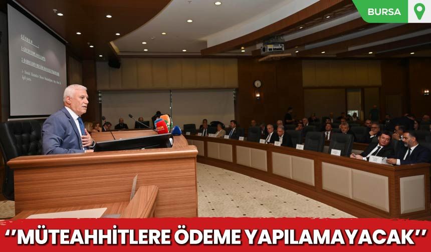 Bozbey ''Müteahhitlere Ödeme Yapılamayacak''