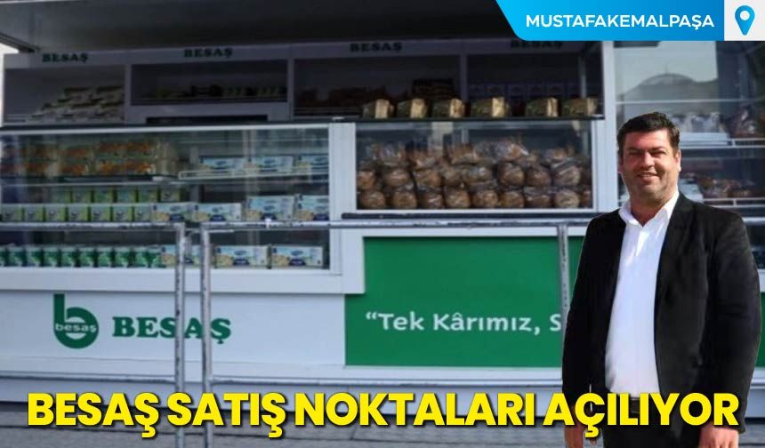 BESAŞ Satış Noktaları Açılıyor