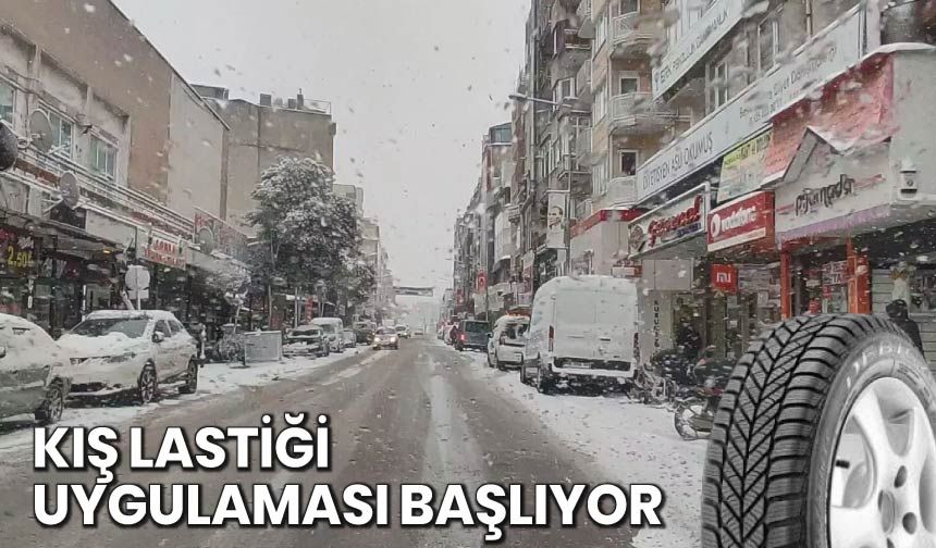 Kış Lastiği Uygulaması Başlıyor