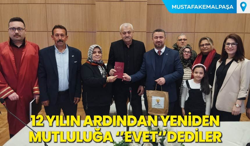 12 Yılın Ardından Yeniden Mutluluğa Evet Dediler