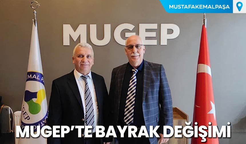 MUGEP'te Bayrak Değişimi