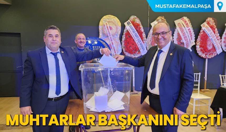 Muhtarlar Başkanını Seçti!