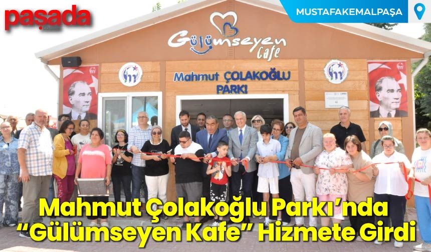Mahmut Çolakoğlu Parkı’nda “Gülümseyen Kafe” Hizmete Girdi