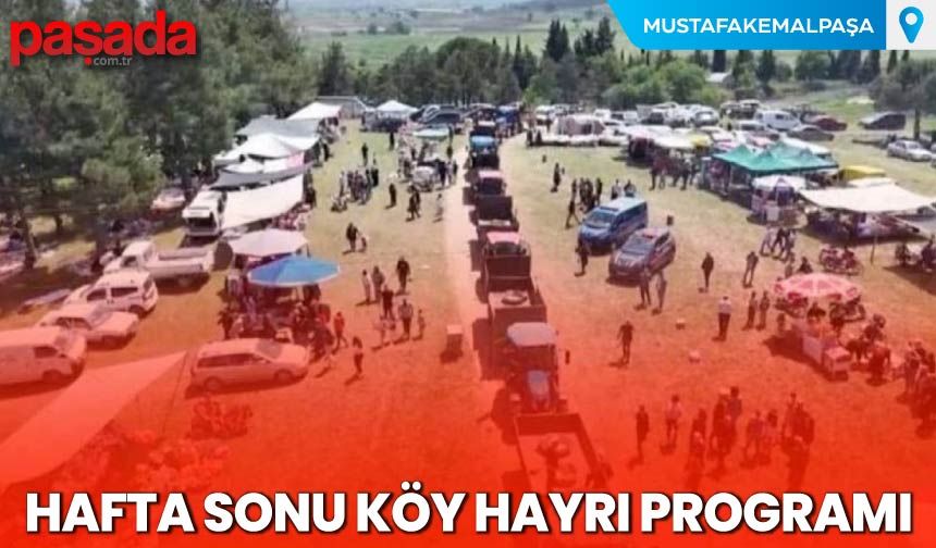 Hafta Sonu Köy Hayrı Programları