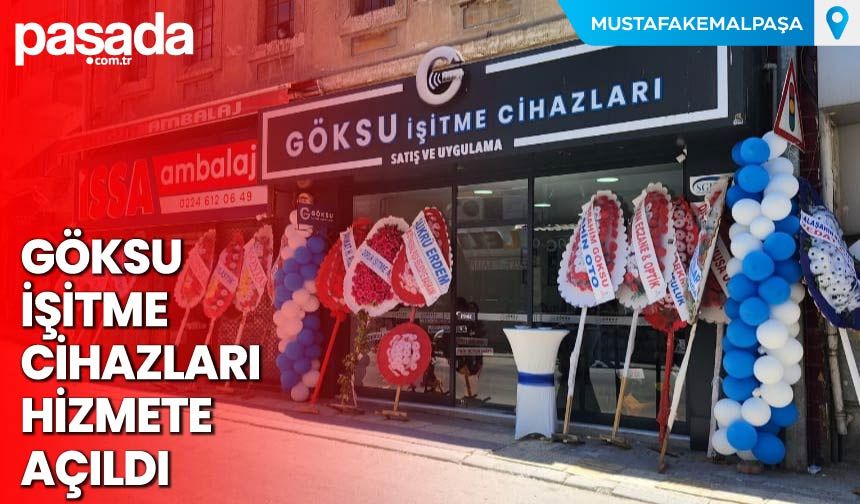 Göksu İşitme Cihazları Hizmete Açıldı