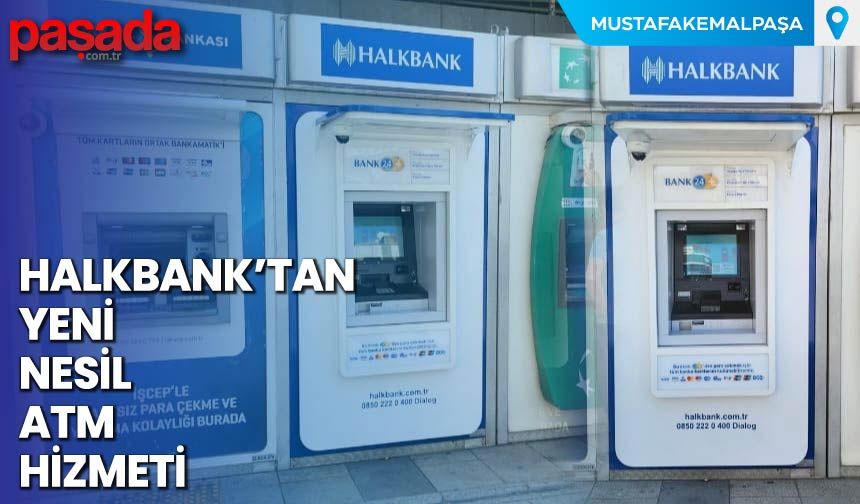 Halkbank’tan Yeni Nesil ATM Hizmeti