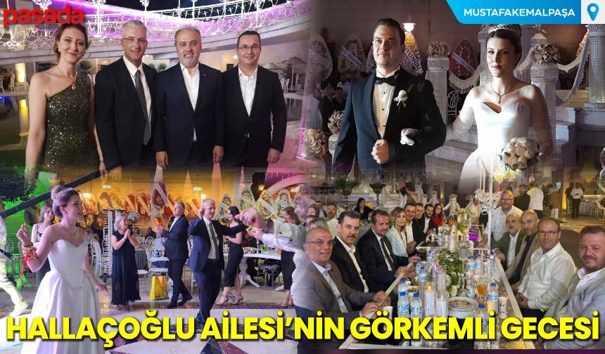 Hallaçoğlu Ailesi'nin Görkemli Gecesi