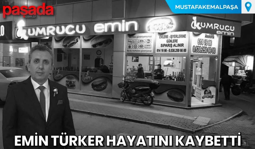 Emin Türker Hayatını Kaybetti