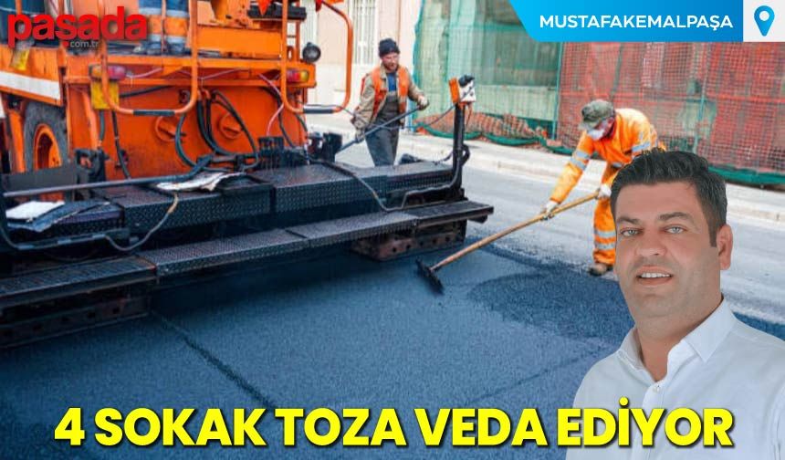 4 Sokak Toza Veda Edecek
