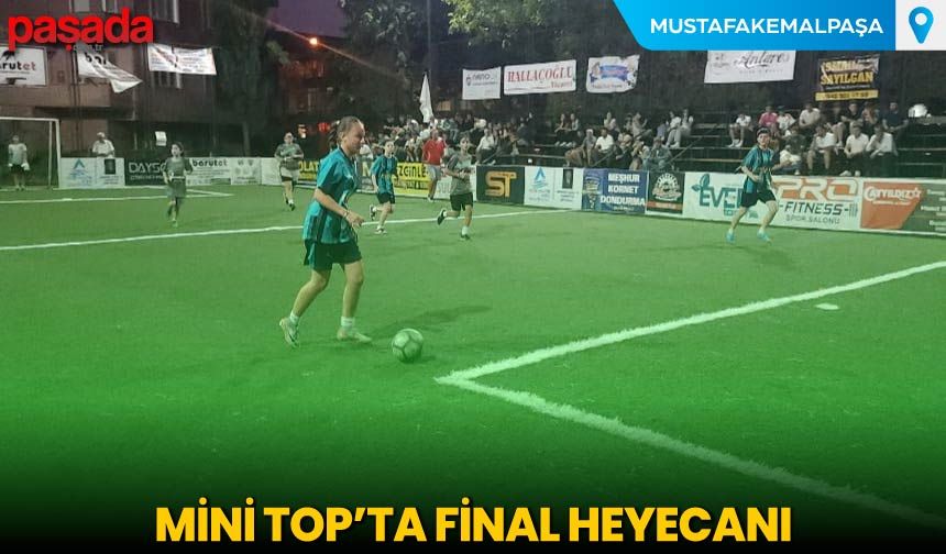 MiniTopta Final Heyecanı