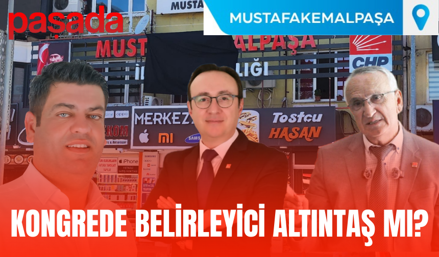 Kongrede Belirleyici Altıntaş mı?