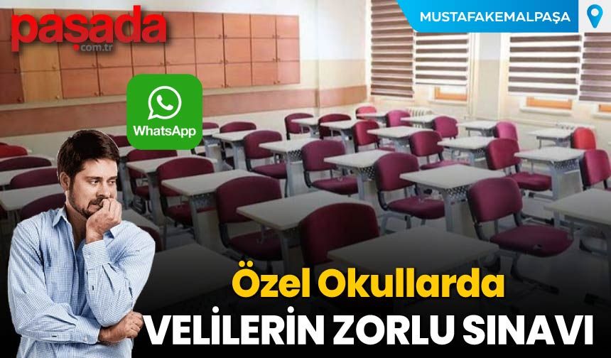 Özel Okullarda Velilerin Zorlu Sınavı