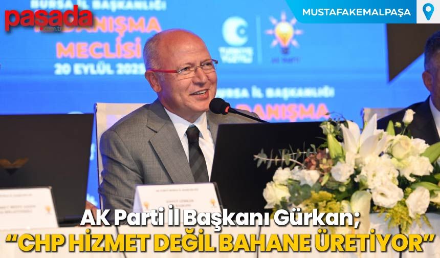 ''CHP Hizmet Değil Bahane Üretiyor''