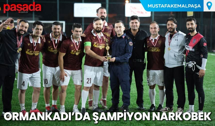 Ormankadı'da Narkobek Şampiyon