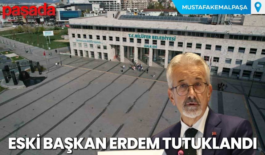 Eski Başkan Erdem Tutuklandı