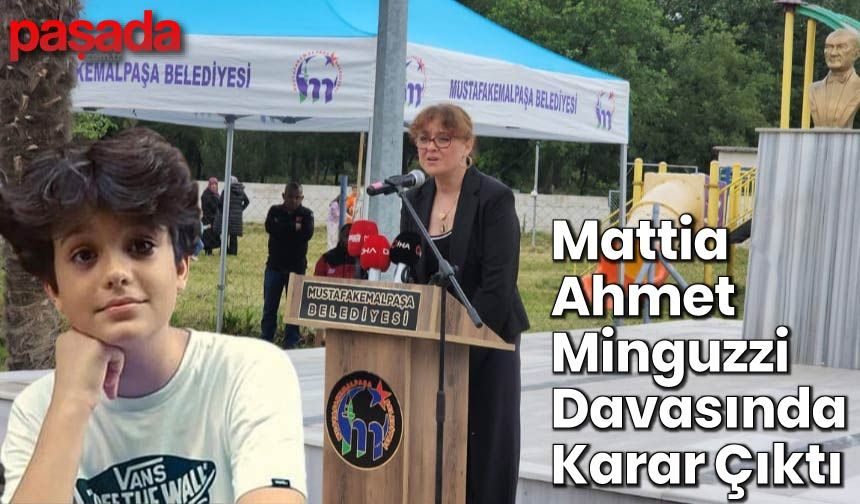 Mattia Ahmet Minguzzi Davasında Karar Çıktı