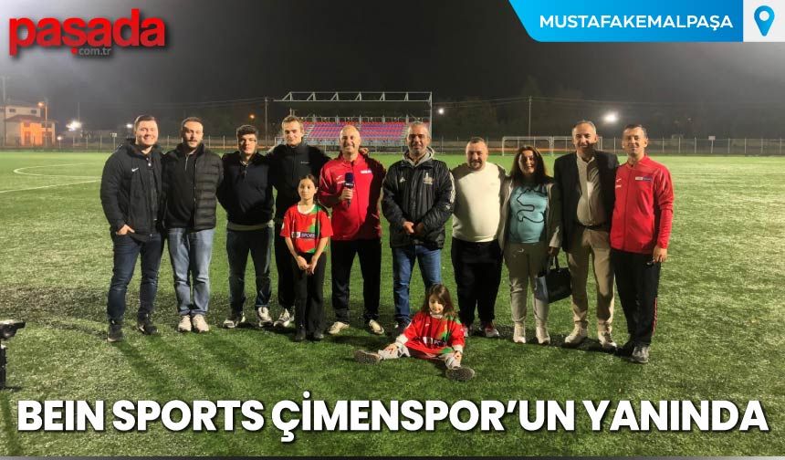 BEIN SPORTS Çimenspor'un Yanında