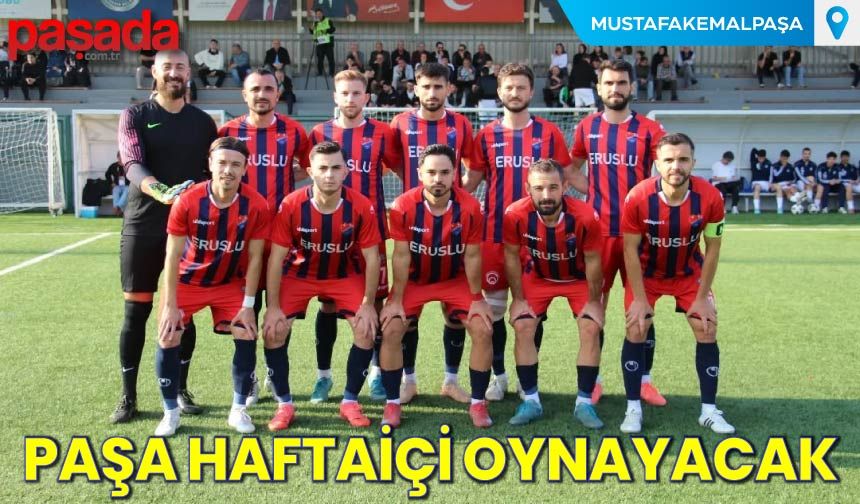 Paşa Haftaiçi Oynayacak