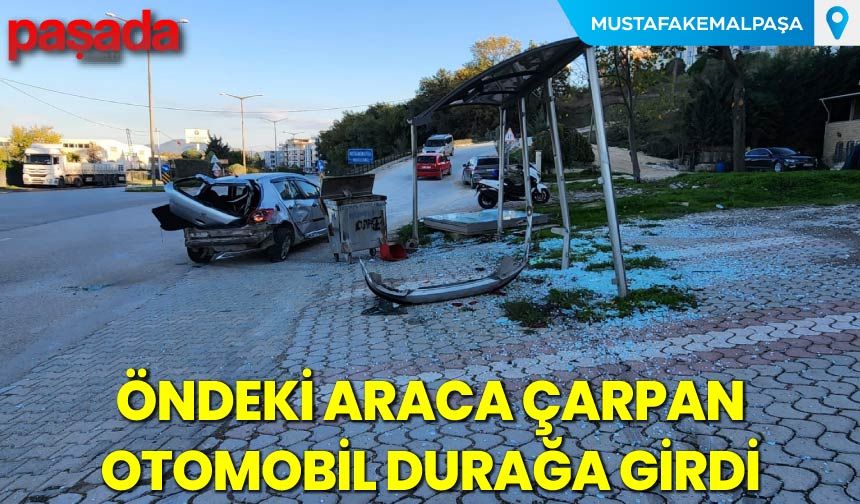Öndeki Araca Çarpan Otomobil Durağa Girdi
