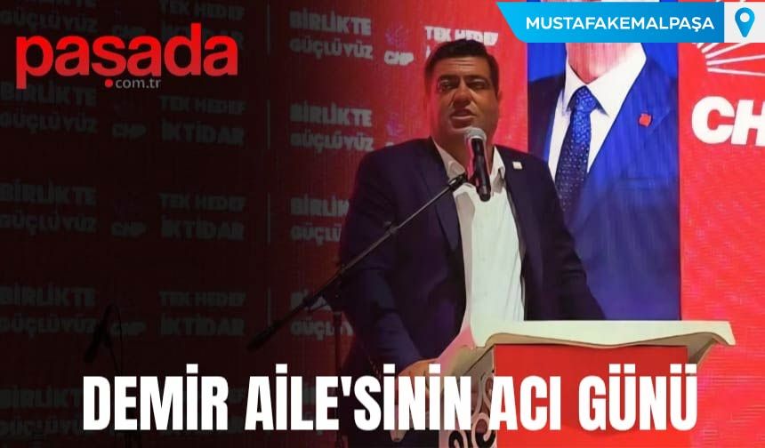 Demir Ailesi'nin Acı Günü