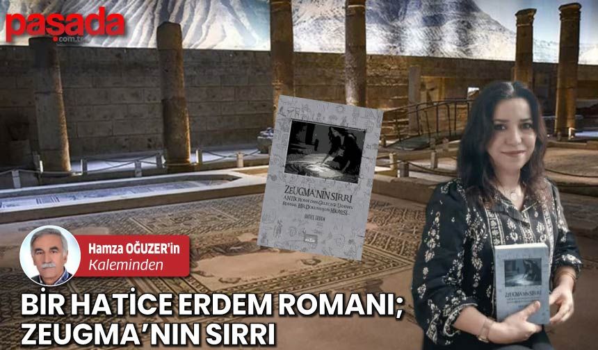 Bir Hatice Erdem Romanı;Zeugma'nın Sırrı