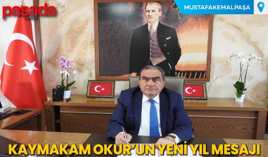Kaymakam Okur'dan Yeni Yıl Mesajı