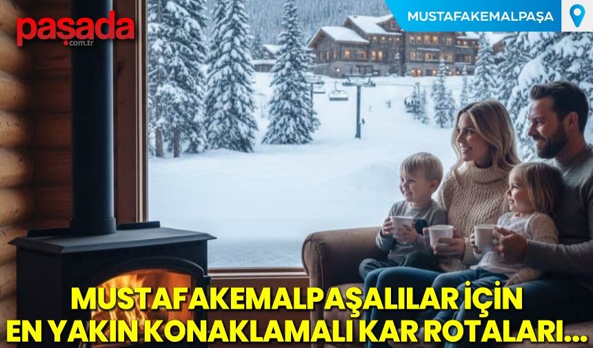 Mustafakemalpaşalılar İçin En Yakın Kar Rotaları