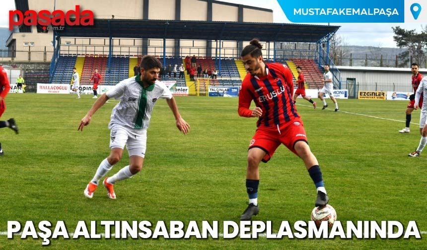 Paşa Altınsaban Deplasmanında